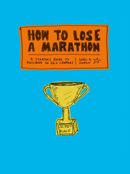 Title details for How to Lose a Marathon by Joel Cohen - Wait list